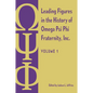 Leading Figures in the History of Omega Psi Phi Fraternity, Inc.: Volume 1 - Paperback