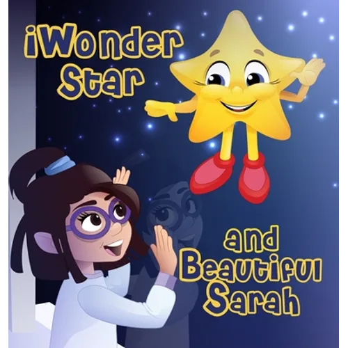 iWonder Star and Beautiful Sarah - Hardcover