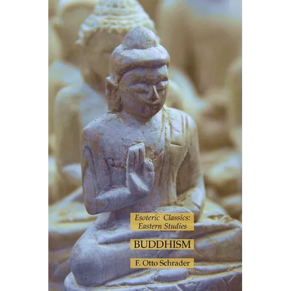 Buddhism: Esoteric Classics: Eastern Studies - Paperback