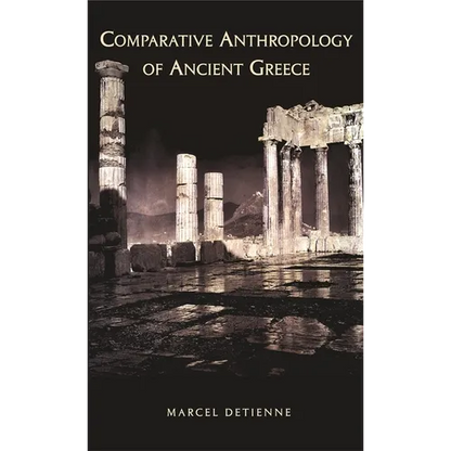 Comparative Anthropology of Ancient Greece - Paperback