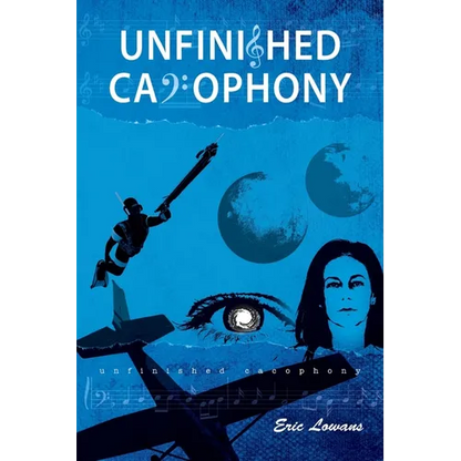 Unfinished Cacophony - Paperback
