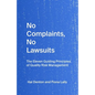 No Complaints, No Lawsuits: The Guiding Principles of Quality Risk Management - Paperback