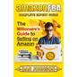 Amazon Fba: Complete Expert Guide: The Millionaire's Guide to Selling on Amazon - Paperback