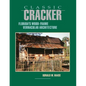 Classic Cracker: Florida's Wood-Frame Vernacular Architecture - Paperback
