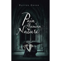 Pain of Human Nature - Hardcover