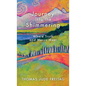 Journey into the Shimmering: Where Truth and Mercy Meet - Hardcover