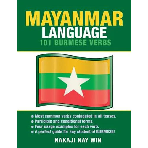 Mayanmar Language: 101 Burmese Verbs - Paperback