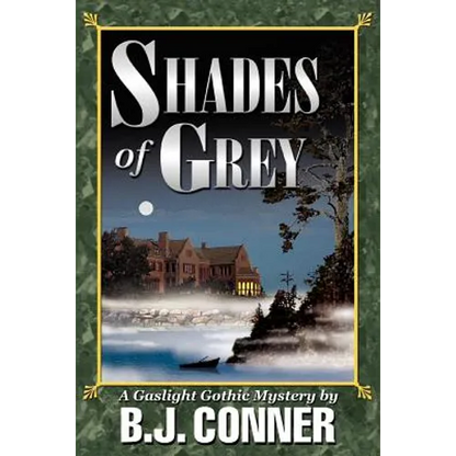 Shades of Grey: A Gaslight Gothic Mystery - Paperback