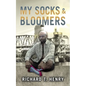 Socks and Bloomers - Paperback