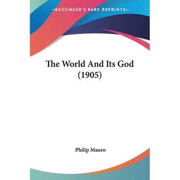 The World And Its God (1905) - Paperback