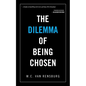 The Dilemma of Being Chosen - Paperback