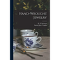 Hand-wrought Jewelry - Paperback
