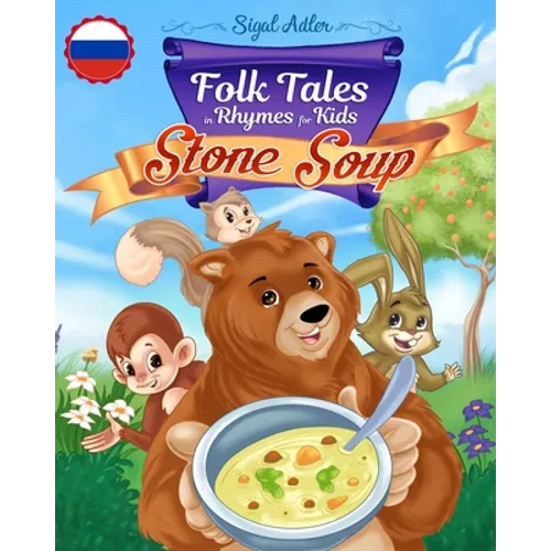 Stone Soup: Folk Tales, Fables, and Fairy Tales: Book for Kids Preschool - Paperback