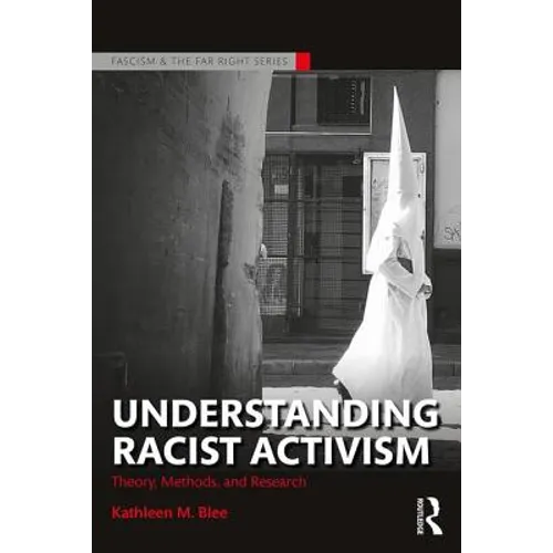 Understanding Racist Activism: Theory, Methods, and Research - Paperback
