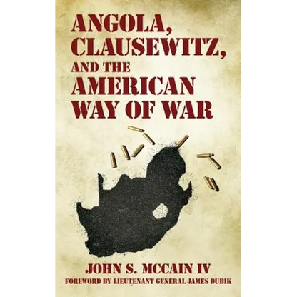 Angola, Clausewitz, and the American Way of War - Paperback