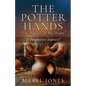 The Potter Hands, "The Affairs of My Heart": "A Prophetess Journey" - Paperback