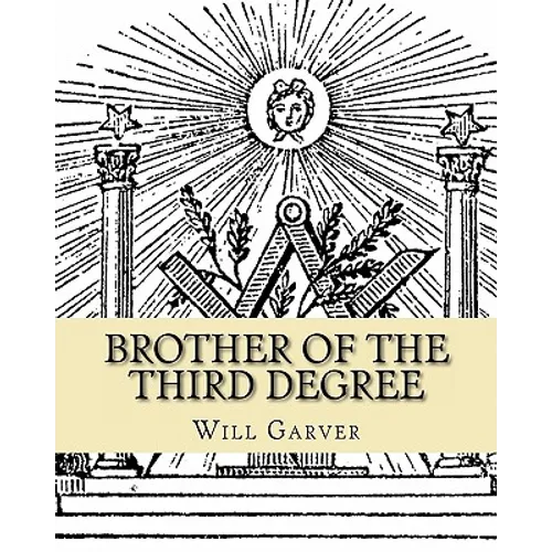 Brother of the Third Degree - Paperback