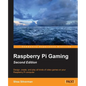 Raspberry Pi Gaming Second Edition - Paperback