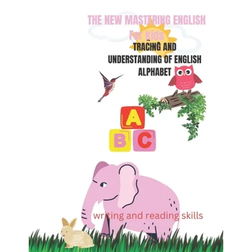 The New Mastering English for Kids: Writing and Reading Skills - Paperback