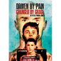 Driven by Pain, Changed by Grace: The gritty sequel to Peter Lyndon-James book, Tough Love - Paperback