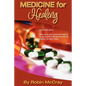 Medicine for Healing: The Word of God - Paperback