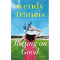 Betting on Good - Paperback
