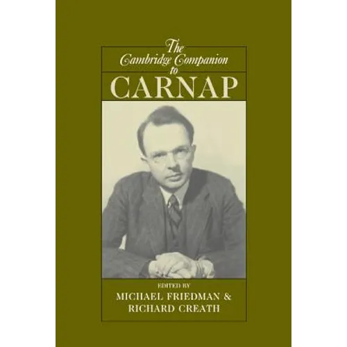 The Cambridge Companion to Carnap - Hardcover