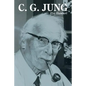C. G. Jung: The Fundamentals of Theory and Practice - Paperback