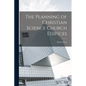 The Planning of Christian Science Church Edifices - Paperback