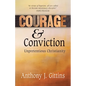 Courage and Conviction: Unpretentious Christianity - Paperback