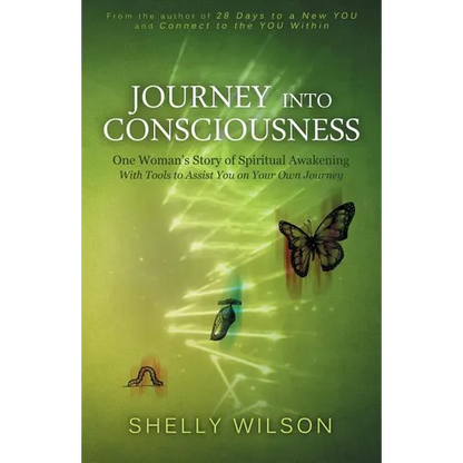 Journey into Consciousness: One Woman's Story of Spiritual Awakening - Paperback
