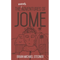 The Next Adventures of Jome - Paperback