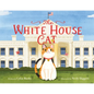 The White House Cat - Hardcover
