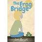 The Frog Bridge - Paperback
