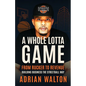 A Whole Lotta Game: From Rucker to Revenue - Building Business the Streetball Way - Paperback