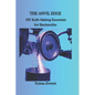 The Anvil Edge: DIY Knife Making Essentials for Blacksmiths - Paperback
