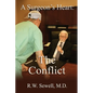 A Surgeon's Heart: The Conflict - Paperback