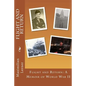 Flight and Return: A Memoir of World War II - Paperback