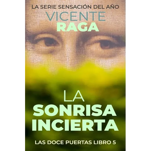 La sonrisa incierta: Las doce puertas parte V - Paperback