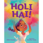 Holi Hai! - Hardcover