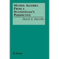 Matrix Algebra from a Statistician's Perspective - Paperback