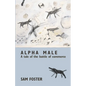 Alpha Male: A Tale of the Battle of Commerce - Paperback