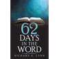 62 Days in the Word - Paperback
