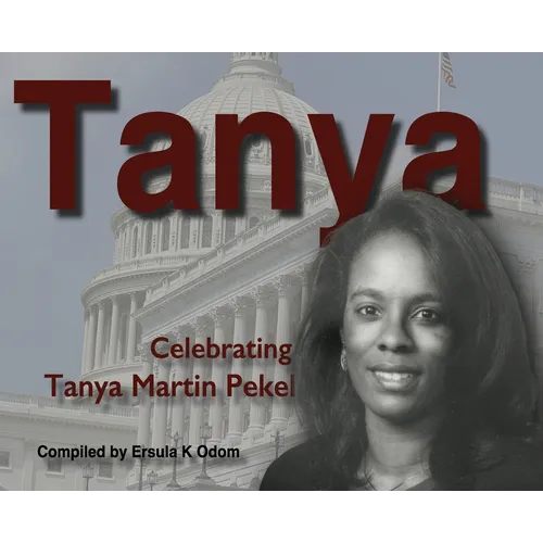 Tanya: Celebrating Tanya Martin Pekel - Hardcover