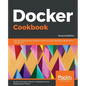 Docker Cookbook - Second Edition - Paperback