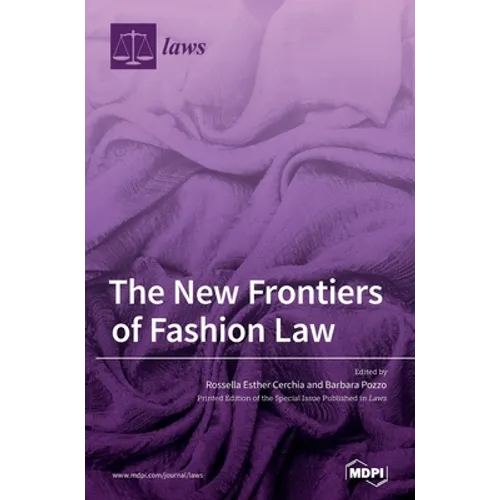 The New Frontiers of Fashion Law - Hardcover
