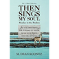 Then Sings My Soul: Studies in the Psalms - Paperback