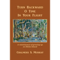 Turn Backward O Time In Your Flight: A reminiscence of growing up on Edisto Island - Paperback