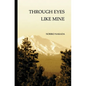Through Eyes Like Mine - Paperback