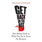 Get Back in the Box: How Being Great at What You Do Is Great for Business - Paperback